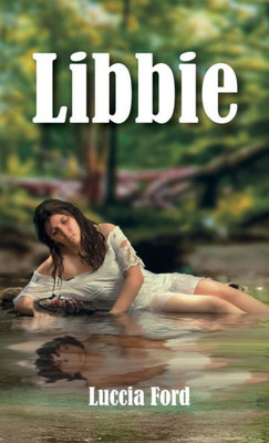 Libbie (Spanish Edition)
