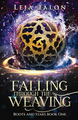 Falling Through the Weaving (Roots and Stars)