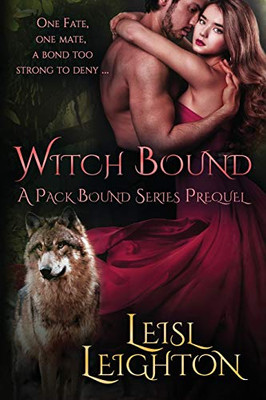 Witch Bound: A Pack Bound Prequel