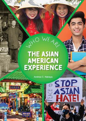 The Asian American Experience (Who We Are)