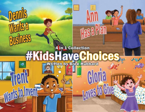 #Kidshavechoices: A Children's Book Collection Broadening Horizons