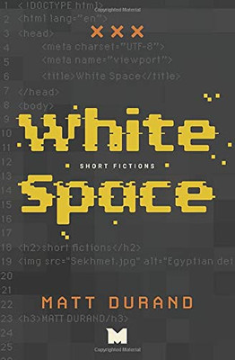 White Space: Short Fictions