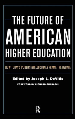 The Future Of American Higher Education