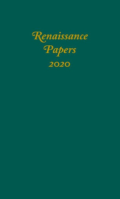 Renaissance Papers 2020 (Renaissance Papers, 25)