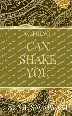 Nothing Can Shake You!