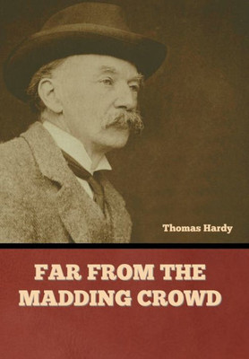 Far From The Madding Crowd