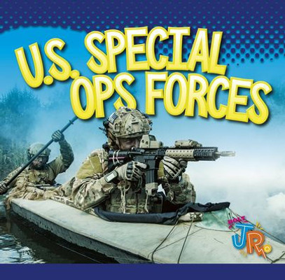 U.S. Special Ops Forces (Mighty Military)
