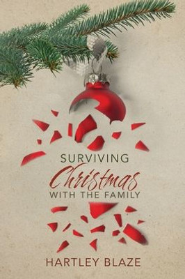 Surviving Christmas With The Family