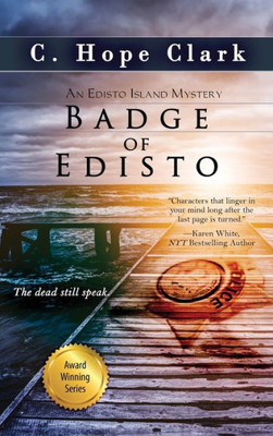Badge Of Edisto (The Edisto Island Mysteries)