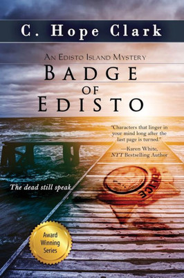 Badge Of Edisto (The Edisto Island Mysteries)