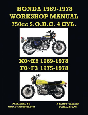 Honda 1969-1978 Workshop Manual 750Cc Sohc 4 Cylinder K0 K8 & F0 F3