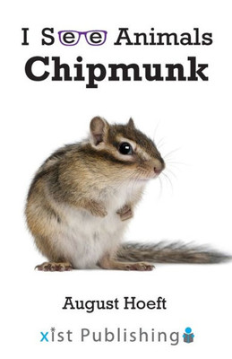 Chipmunk (I See Animals)