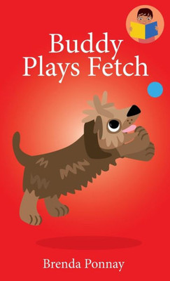 Buddy Plays Fetch (We Can Readers)