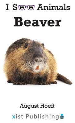 Beaver (I See Animals)