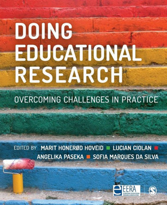 Doing Educational Research: Overcoming Challenges In Practice