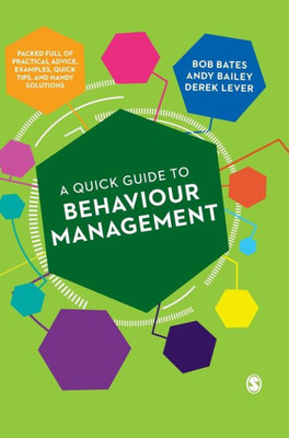 A Quick Guide To Behaviour Management