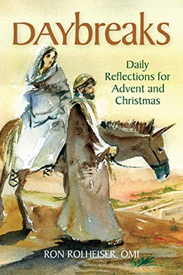 Daybreaks: Daily Reflections for Advent and Christmas (Advent Daybreaks)
