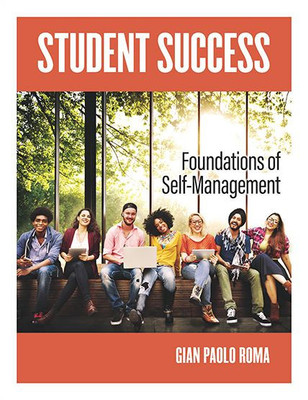 Student Success: Foundations Of Self-Management