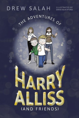 The Adventures Of Harry Alliss (And Friends)