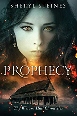Prophecy (Wizard Hall Chronicles)