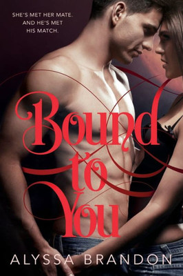 Bound To You