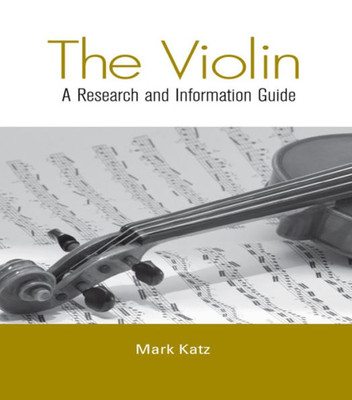 The Violin (Routledge Music Bibliographies)