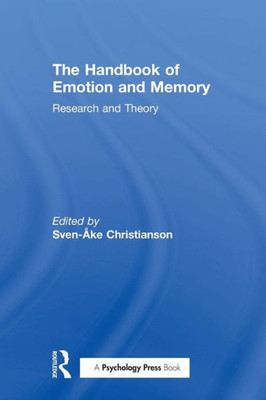 The Handbook Of Emotion And Memory