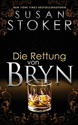 Die Rettung von Bryn (Die Delta Force Heroes) (German Edition)