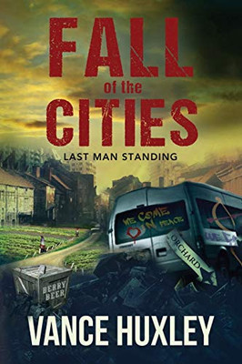 Fall of the Cities: Last Man Standing