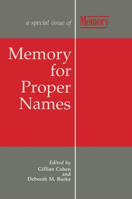 Memory For Proper Names: A Special Issue Of Memory (Special Issues Of Memory)
