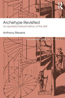 Archetype Revisited (Routledge Mental Health Classic Editions)