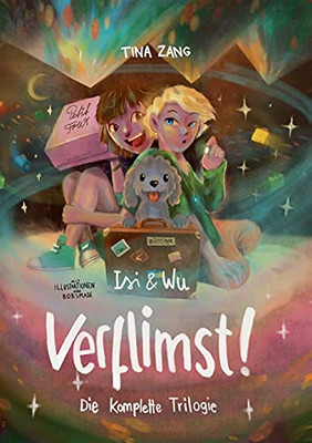 Isi & Wu: Verflimst!: Die komplette Trilogie (German Edition)