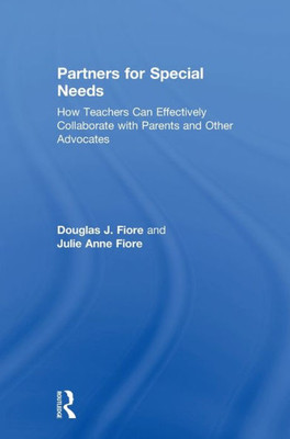 Teachers And Advocates: Partners For Special Needs