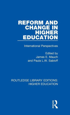 Reform And Change In Higher Education (Routledge Library Editions: Higher Education)