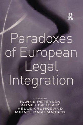 Paradoxes Of European Legal Integration