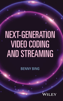 Next-Generation Video Coding And Streaming