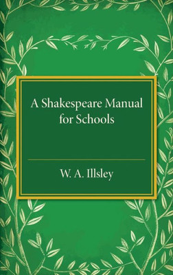 A Shakespeare Manual For Schools