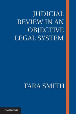 Judicial Review In An Objective Legal System