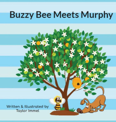 Buzzy Bee Meets Murphy