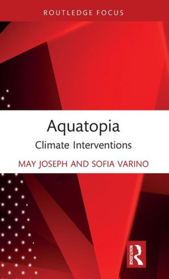 Aquatopia (Critical Climate Studies)