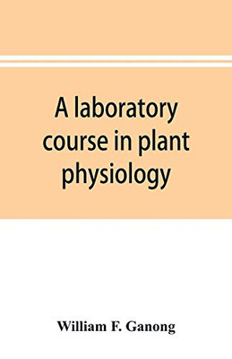 A laboratory course in plant physiology