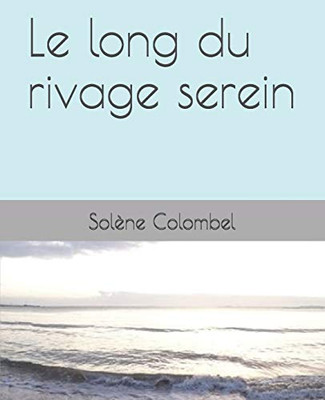 Le long du rivage serein (French Edition)