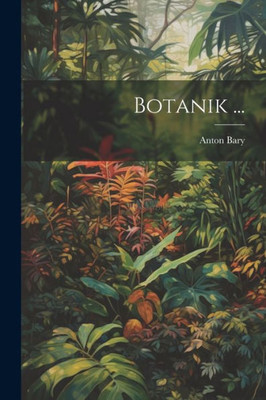 Botanik ... (German Edition)