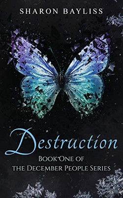 Destruction (The December People Series)