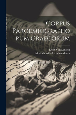 Corpus Paroemiographorum Graecorum (German Edition)
