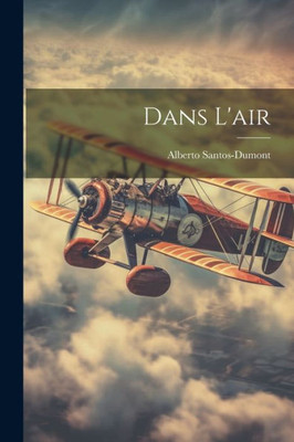 Dans L'Air (French Edition)