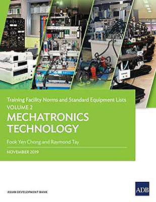 Training Facility Norms and Standard Equipment Lists: Volume 2―Mechatronics Technology