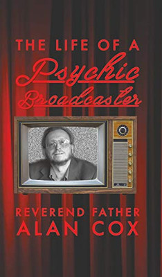 The Life of a Psychic Broadcaster
