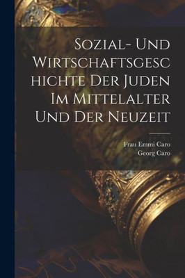 Sozial- Und Wirtschaftsgeschichte Der Juden Im Mittelalter Und Der Neuzeit (German Edition)