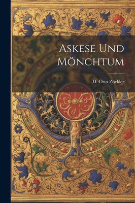 Askese Und Mönchtum (German Edition)